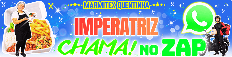 marmitex perto em Imperatriz com delivery e pedido por whatsapp