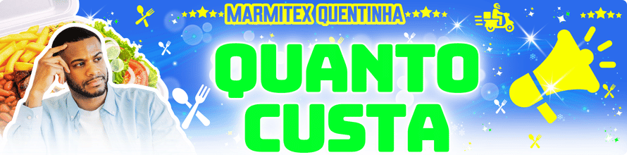 quanto custa a marmitex no Brasil